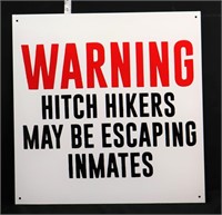 Retro metal Warning Hitch Hikers sign