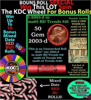 1-10 FREE BU RED Penny rolls with win of this 2003