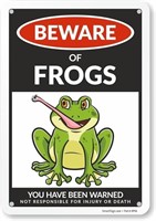 Funny Beware Of Frogs Warning Sign - 10"x7", 40