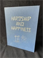 Hardship & Happiness by the Interlake Pioneers,