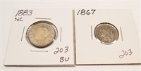 1867 Three Cent F; 1883 N.C. Nickel BU