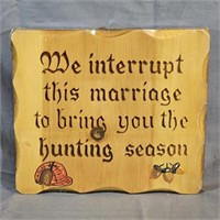 Humorous Hunting Plaque -Woodsey