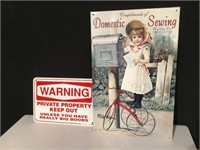 Warning Sign & Domestic Sewing Metal Sign Lot