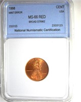 Error 1998 Cent NNC MS66 RD Broad Strike