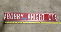 Vtg Bobby Knight Metal Street Sign