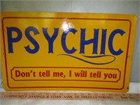 PSYCHIC 19" Metal Humor Sign