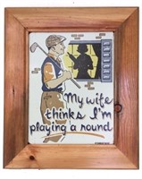 Framed Golf Humor " My Wife..."