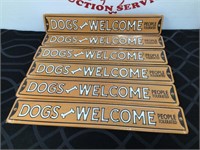 (6) Dogs Welcome People Tolerated Metal Signs New