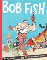 Bob Fish. Tirage de tête 999 ex.