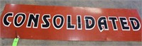 "Consolidated" Metal Sign, Approx. 8'W