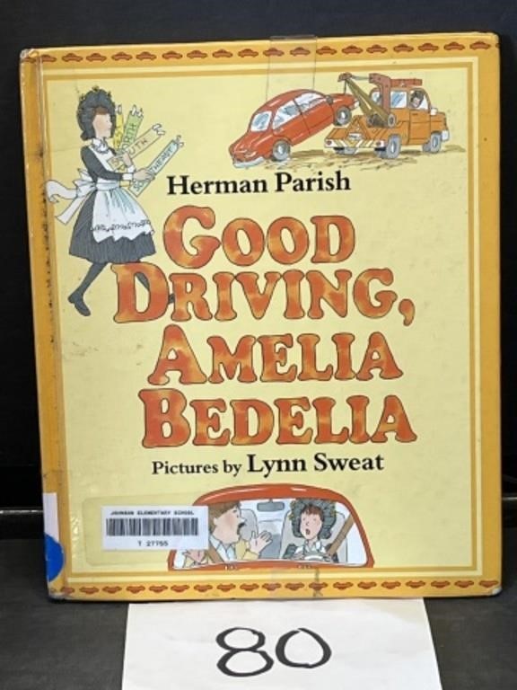 Good Driving, Amelia Bedelia By Herman Parish