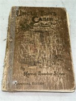 UNLCE TOM'S CABIN - MEMORIAL EDITION 1897 STOWE