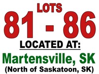 LOTS 81 - 86LOCATED AT: Martensville, Sk
