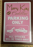 Pink Tin Sign-Mary Kay Cadillac Parking Only