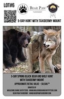 5 Day Spring Black Bear & Wolf Hunt for 1 hunter