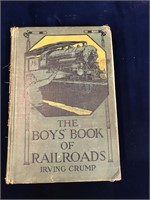 The Boys Book Of Railroads- Irving Crump