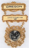 1905 LEWIS & CLARK "OREGON" BADGE