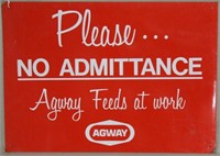 Agway No Admittance metal sign, 10" x 14"