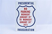 President Nixon Inauguration No Parking Sign