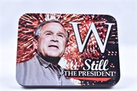 George W Bush Still The President Knife Box