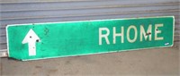"Rhome" Road Sign