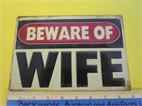 Nostalgic sign; Beware of Wife