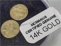 PAIR OF 14K GOLD MINI  COINS