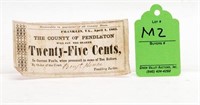 Pendlton County, Va. 25 cents Fractional Currency