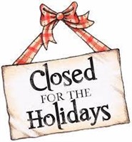 We Will Be Closed For 2 WEEKS Starting: