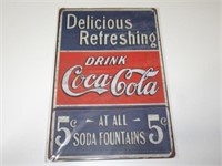 Drink Coca Cola  Delicious Refreshing Tin Sign