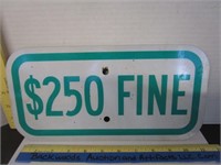 Sign; $250 Fine