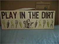 Play in the Dirt sign