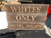 Early Wooden WHITES ONLY Hotel Sign Black America