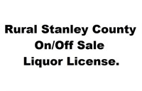Rural Stanley County On/Off Sale Liquor License