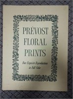 4 1930s "Prevost Floral Prints."