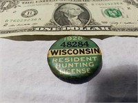 1928 Wisconsin resident hunting license pin