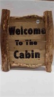 WELCOME TO THE CABIN PLAQUE