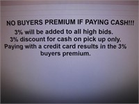 NO BUYERS PREMIUM IF PAYING CASH "READ"