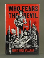Wellman. Who Fears The Devil? 1963. 1st ed. in dj.