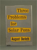 Derleth. Three Problems For Solar Pons. Inscribed.