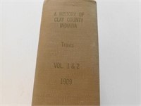 History of Clay County 1909, Vol. 1 & 2