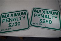 2 Maximum Penalty $250 Signs