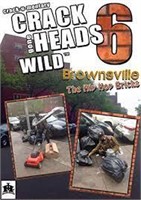 Crackheads Gone Wild 6: Brownsville [Import]