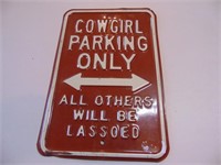 Metal Cowgirl Parking Only Sign - 15 X 12