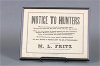 Notice to Hunters Sign by M.L. Fritz, Member of