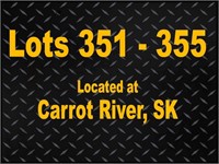 LOTS 351 - 355 / Located in Carrot River, SK