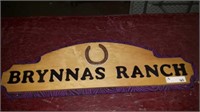Brynnas Ranch sign 39 in by 13 in