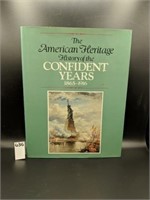 History of the Confident Years 1865-1916