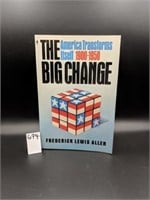 The Big Change - American Transforms Itself