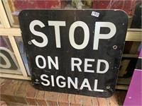 STOP ON RED SIGNAL SIGN
